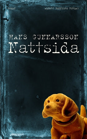 Valokuva kirjasta Hans Gunnarsson Nattsida, kuuluu tuoteryhmään Ruots kaunokirjat.