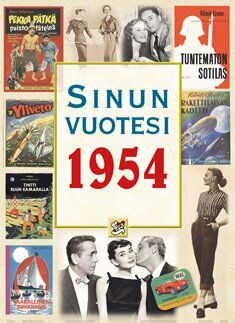 Valokuva kirjasta Juhani Töytäri / Reino Rasilainen Sinun vuotesi 1954, kuuluu tuoteryhmään Historia muistelmat sotatalous.