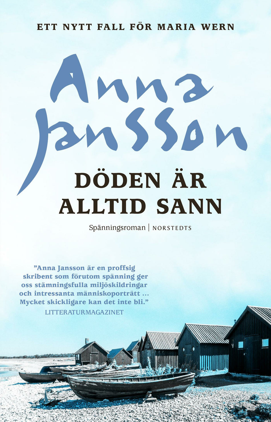 Valokuva kirjasta Anna Jansson Döden är alltid sann, kuuluu tuoteryhmään Ruots kaunokirjat.