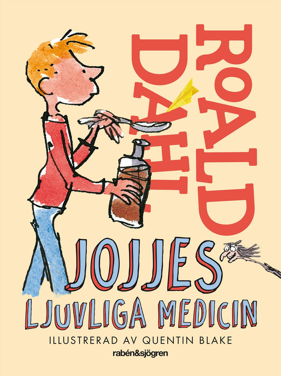 Valokuva kirjasta Roald Dahl Jojjes ljuvliga medicin, kuuluu tuoteryhmään Ruots lapset nuoret ja sarjakuvat.