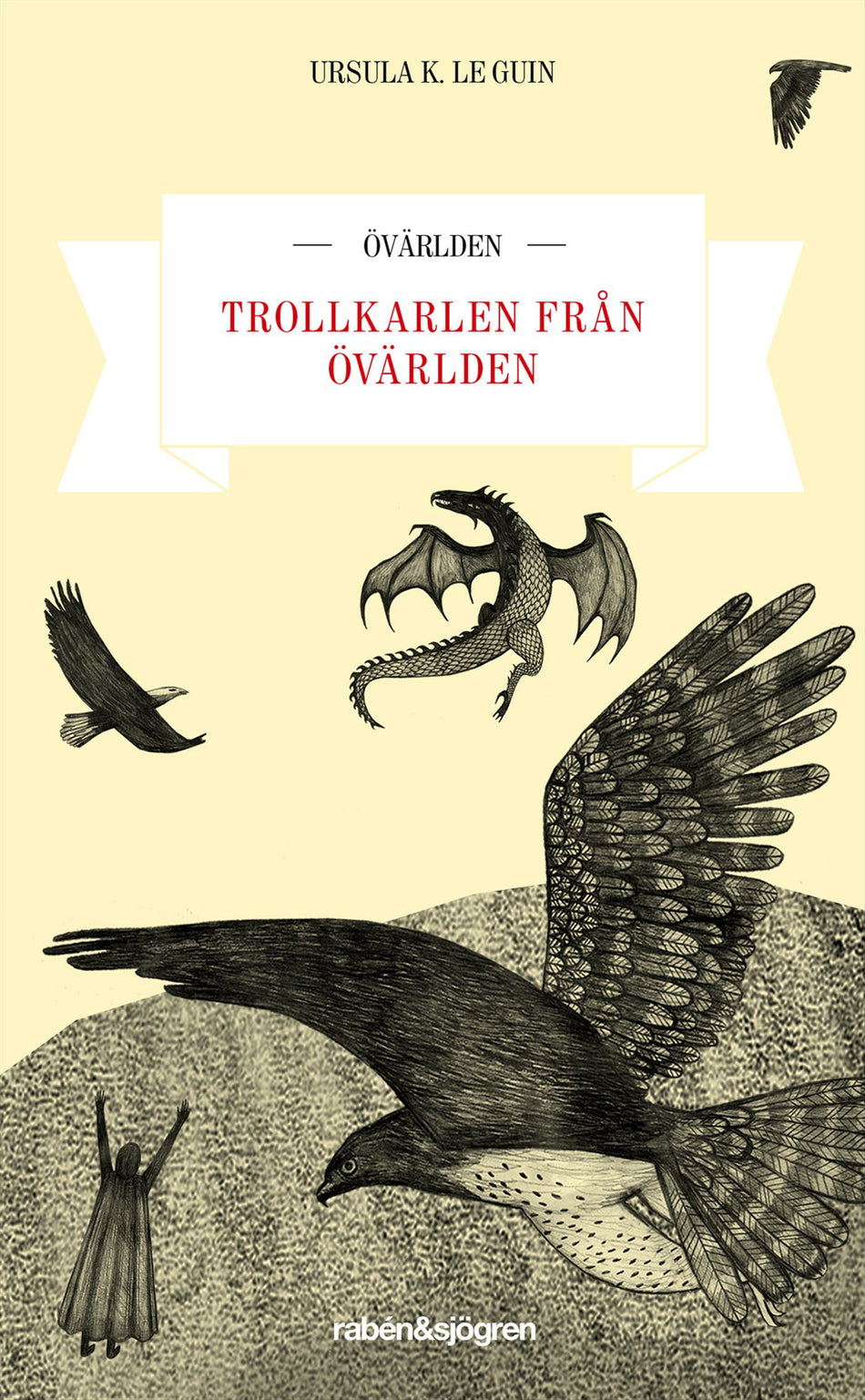 Valokuva kirjasta Ursula K. Le Guin Trollkarlen från Övärlden, kuuluu tuoteryhmään Ruots lapset nuoret ja sarjakuvat.