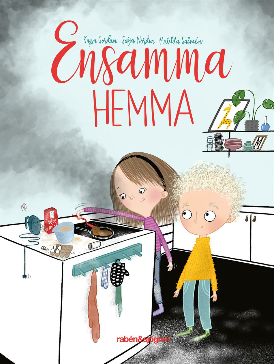 Valokuva kirjasta Kajsa Gordan / Sofia Nordin Ensamma hemma, kuuluu tuoteryhmään Ruots lapset nuoret ja sarjakuvat.