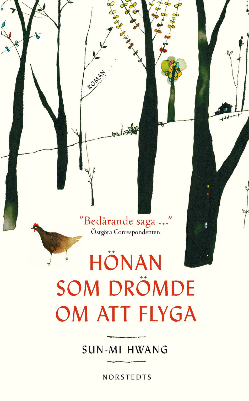 Valokuva kirjasta Sun-Mi Hwang Hönan som drömde om att flyga, kuuluu tuoteryhmään Ruots kaunokirjat.