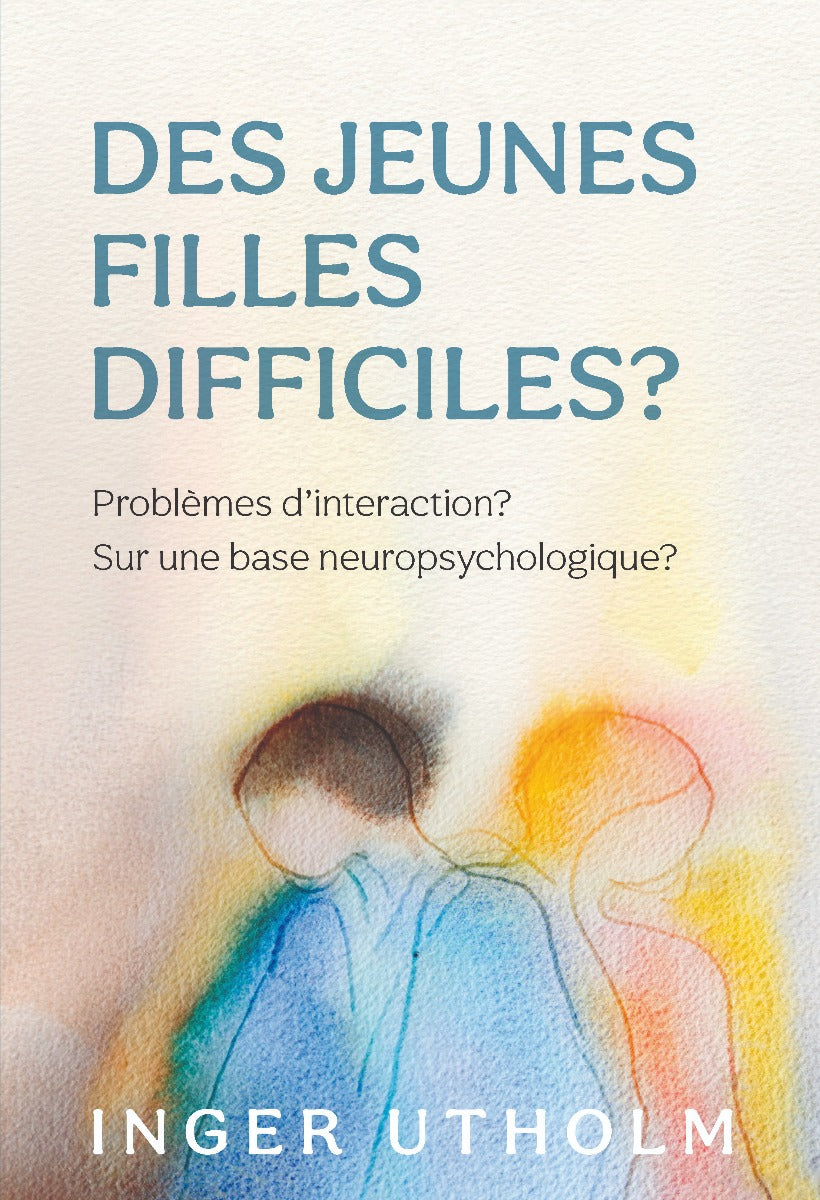 Valokuva kirjasta Inger Utholm Des Jeunes filles difficiles? : problèmes d´intercation? - Sur une base neuropsychologique?, kuuluu tuoteryhmään Ruots muu tieto.
