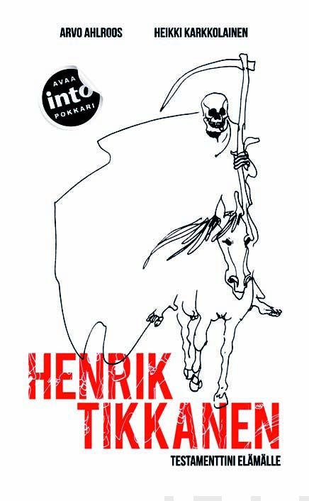 Valokuva kirjasta Arvo Ahlroos / Heikki Karkkolainen Henrik Tikkanen, kuuluu tuoteryhmään Kotimaiset pokkarit.