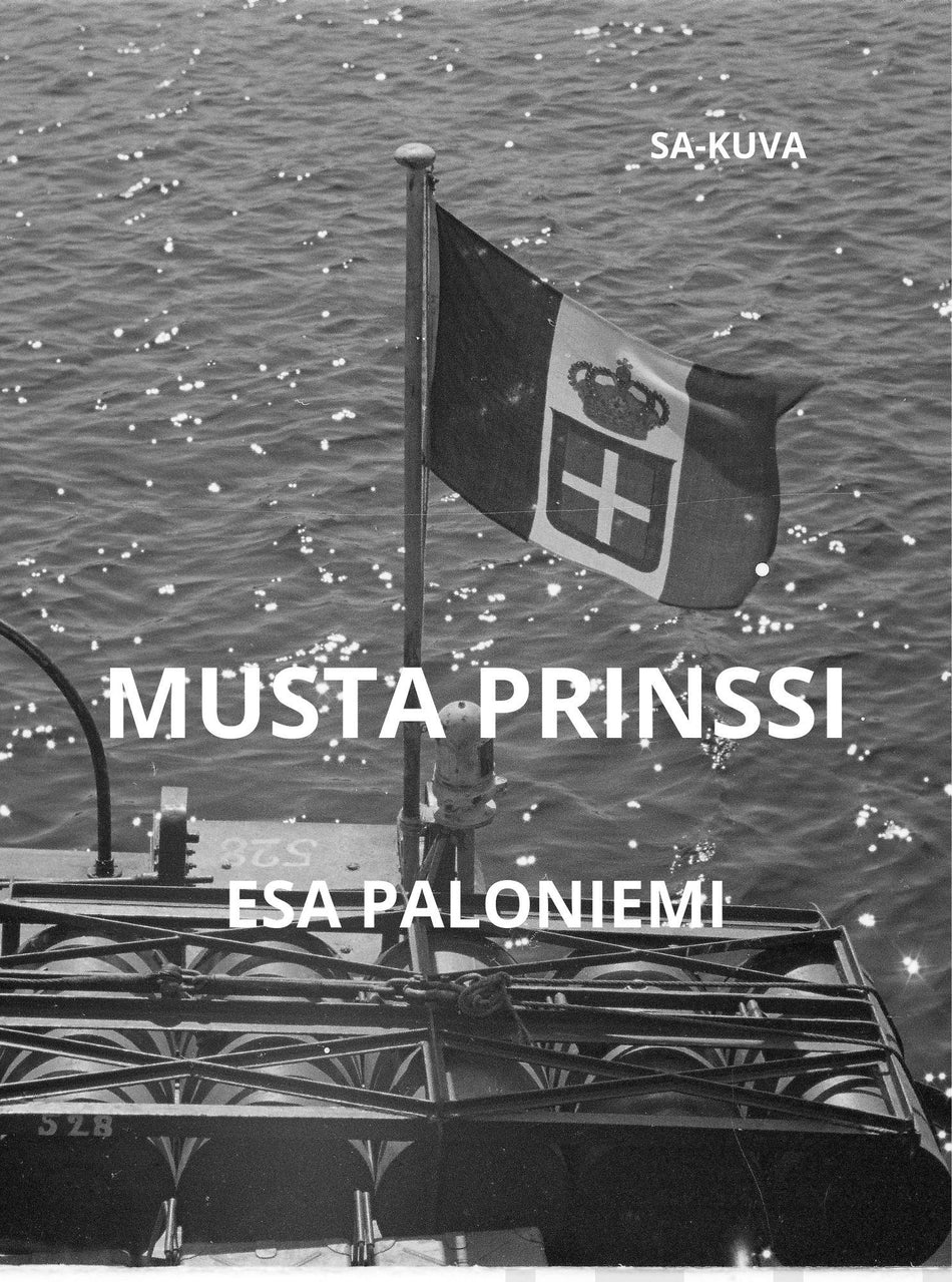 Valokuva kirjasta Esa Paloniemi Musta Prinssi, kuuluu tuoteryhmään Muut kaunokirjat.