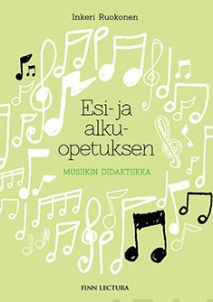 Valokuva kirjasta Inkeri Ruokonen Esi- ja alkuopetuksen musiikin didaktiikka, kuuluu tuoteryhmään K-kirjat.