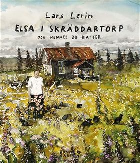 Valokuva kirjasta Lars Lerin Elsa i Skräddartorp och hennes 28 katter, kuuluu tuoteryhmään Ruots lapset nuoret ja sarjakuvat.