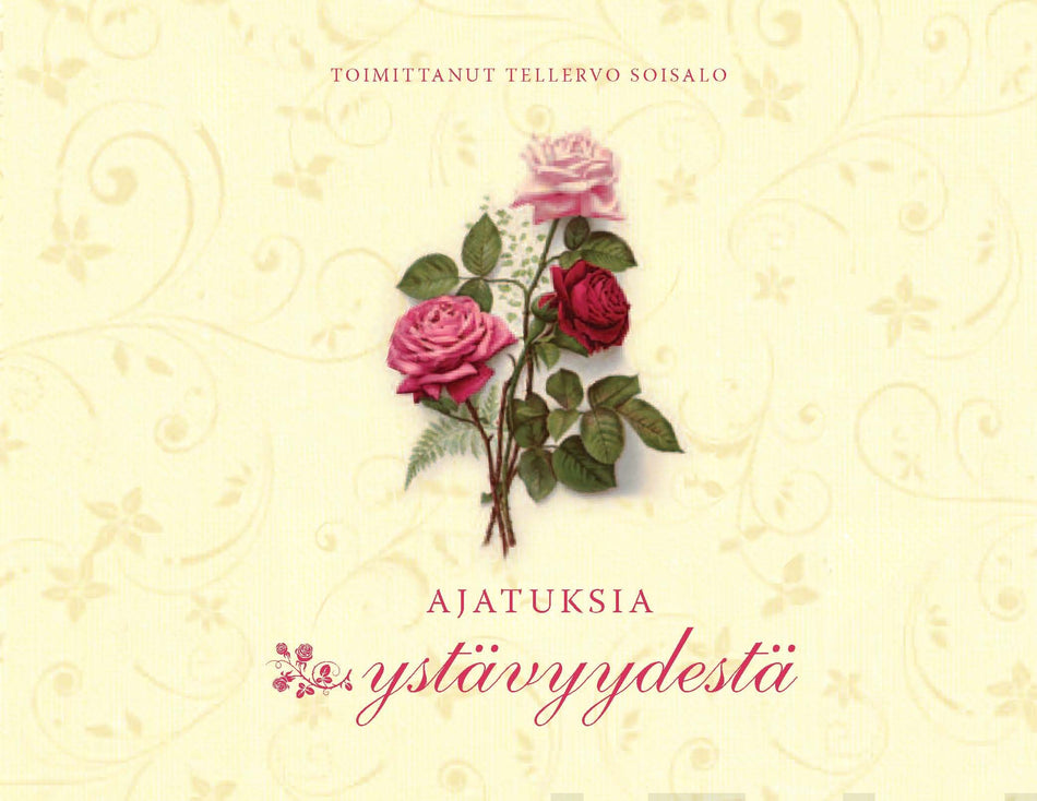 Valokuva kirjasta  Ajatuksia ystävyydestä, kuuluu tuoteryhmään Aforismit.