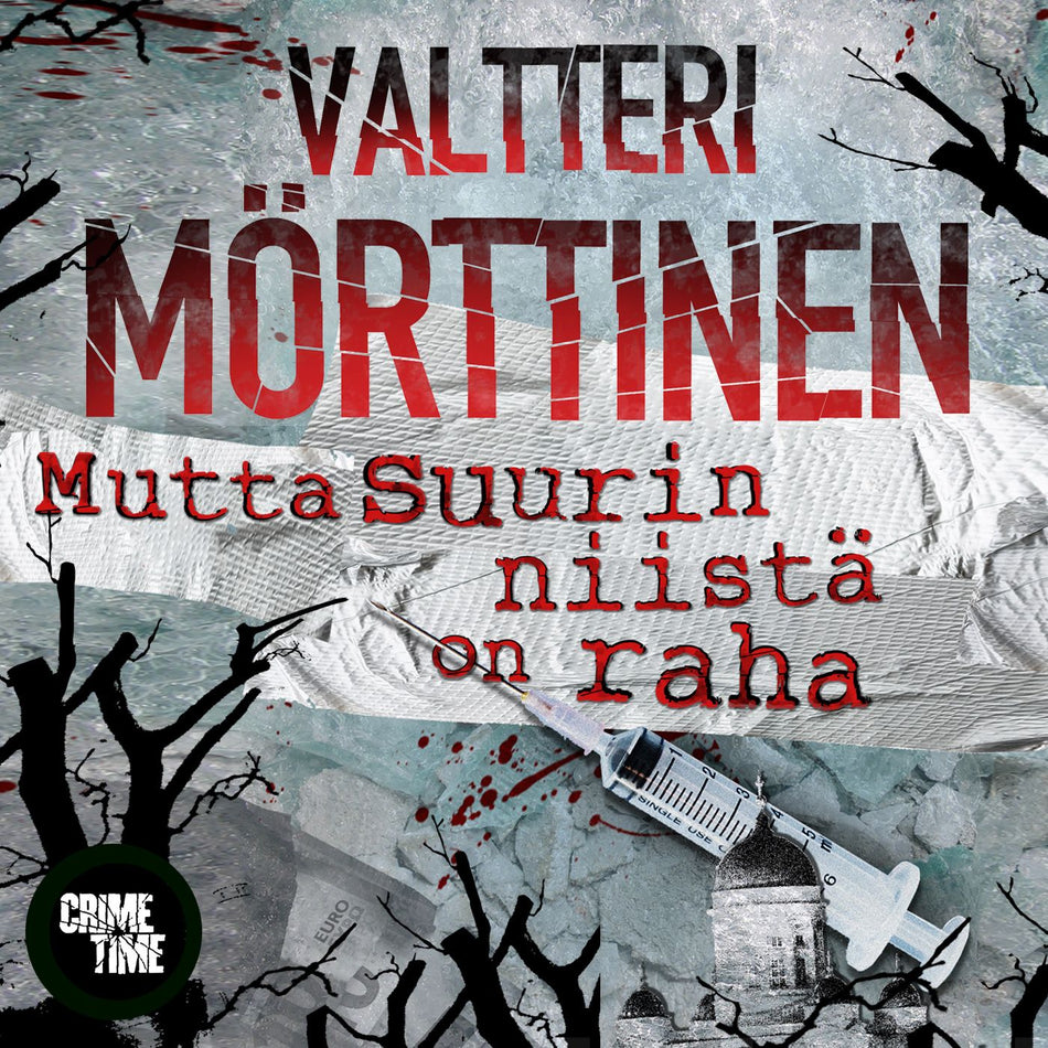 Valokuva kirjasta Valtteri Mörttinen Mutta suurin niistä on raha, kuuluu tuoteryhmään Äänikirjat kauno.