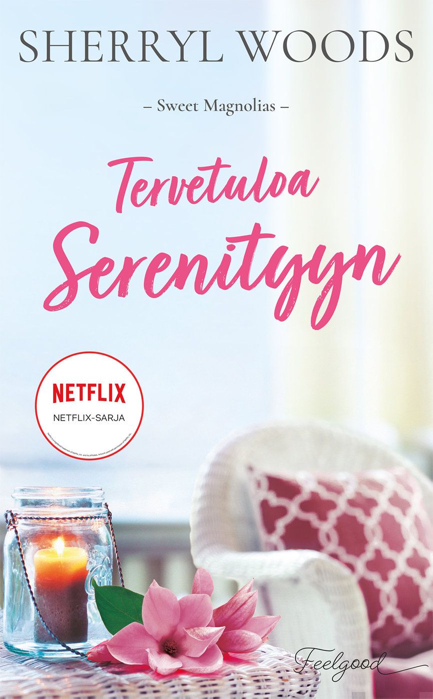 Valokuva kirjasta Sherryl Woods Tervetuloa Serenityyn, kuuluu tuoteryhmään Kotimaiset pokkarit.
