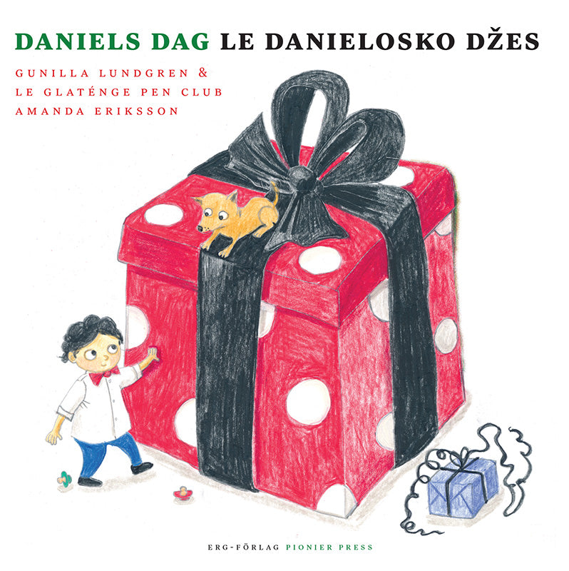 Valokuva kirjasta Gunilla Lundgren Daniels dag / Le Danielosko džes, kuuluu tuoteryhmään Ruots lapset nuoret ja sarjakuvat.