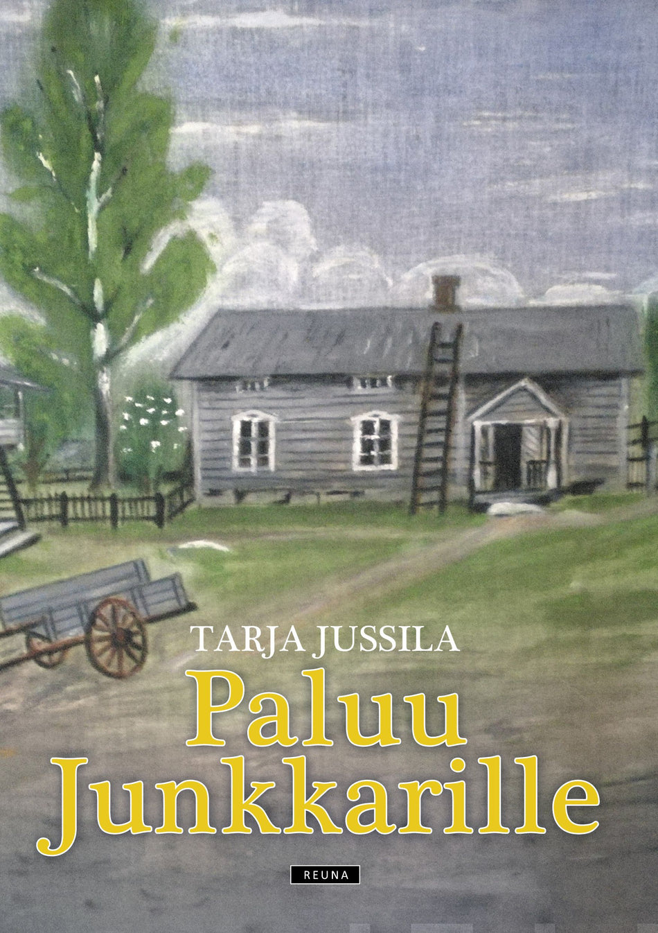 Valokuva kirjasta Tarja Jussila Paluu Junkkarille, kuuluu tuoteryhmään Muut kaunokirjat.