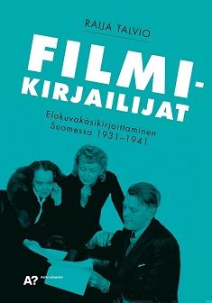 Valokuva kirjasta Raija Talvio Filmikirjailijat, kuuluu tuoteryhmään Taiteet.