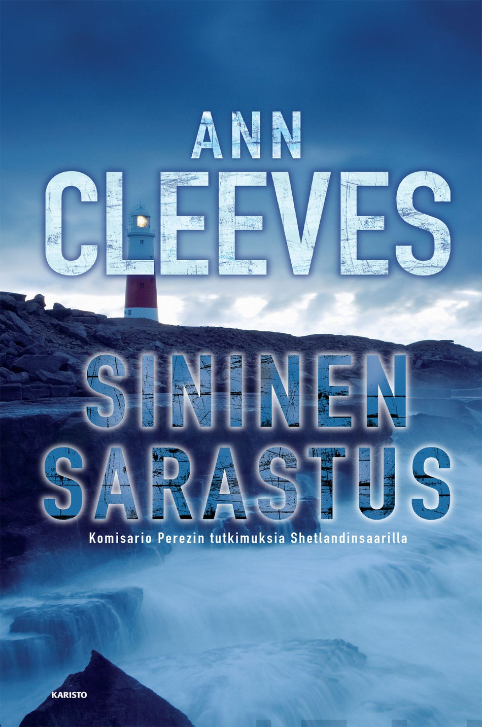 Valokuva kirjasta Ann Cleeves Sininen sarastus, kuuluu tuoteryhmään E-kirjat kauno.