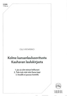 Valokuva kirjasta  Kolme kansanlaulusovitusta Kauhavan laulukirjasta, kuuluu tuoteryhmään Musiikki.