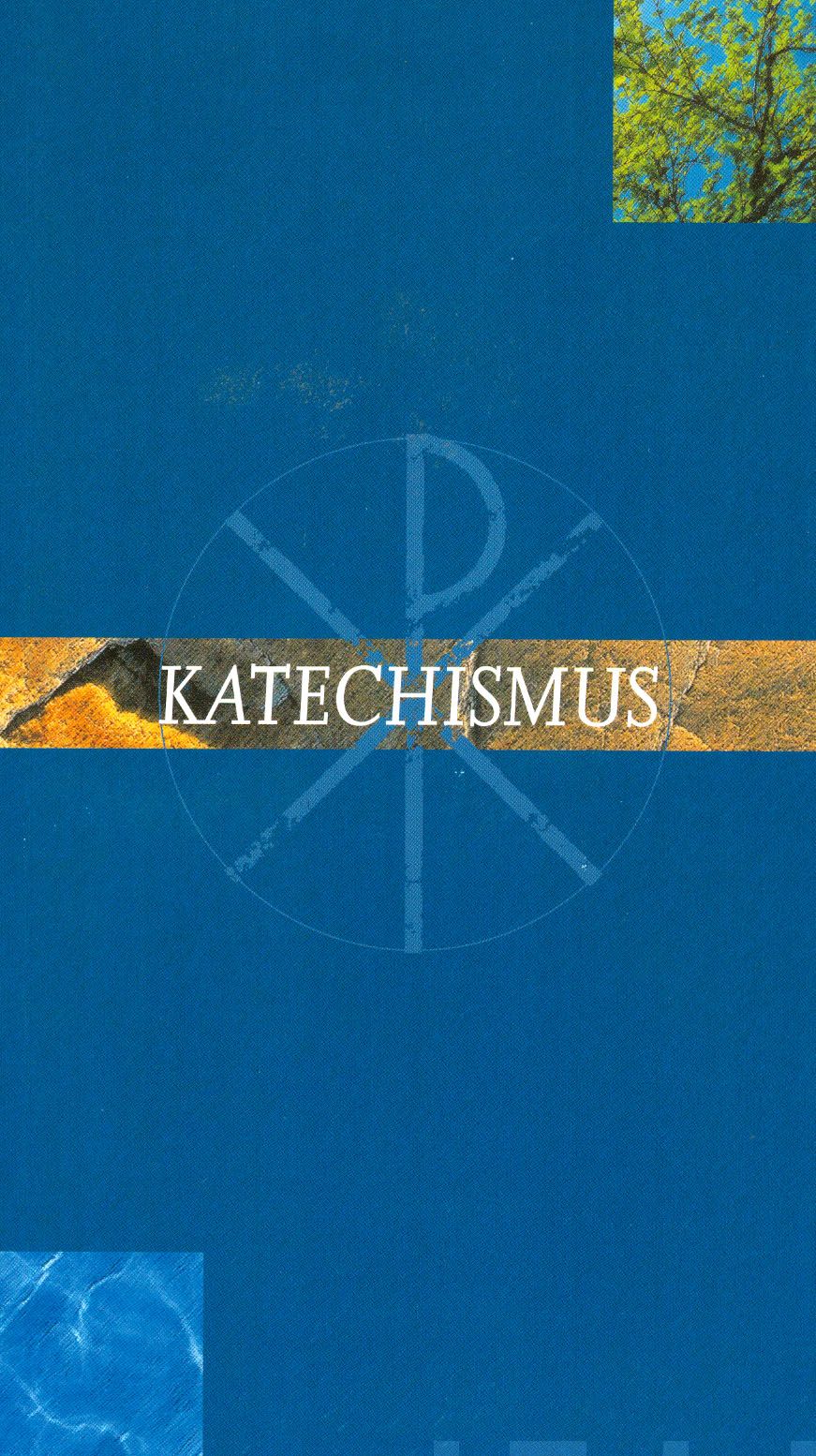 Valokuva kirjasta  Katechismus (saksankielinen Katekismus), kuuluu tuoteryhmään K-kirjat.