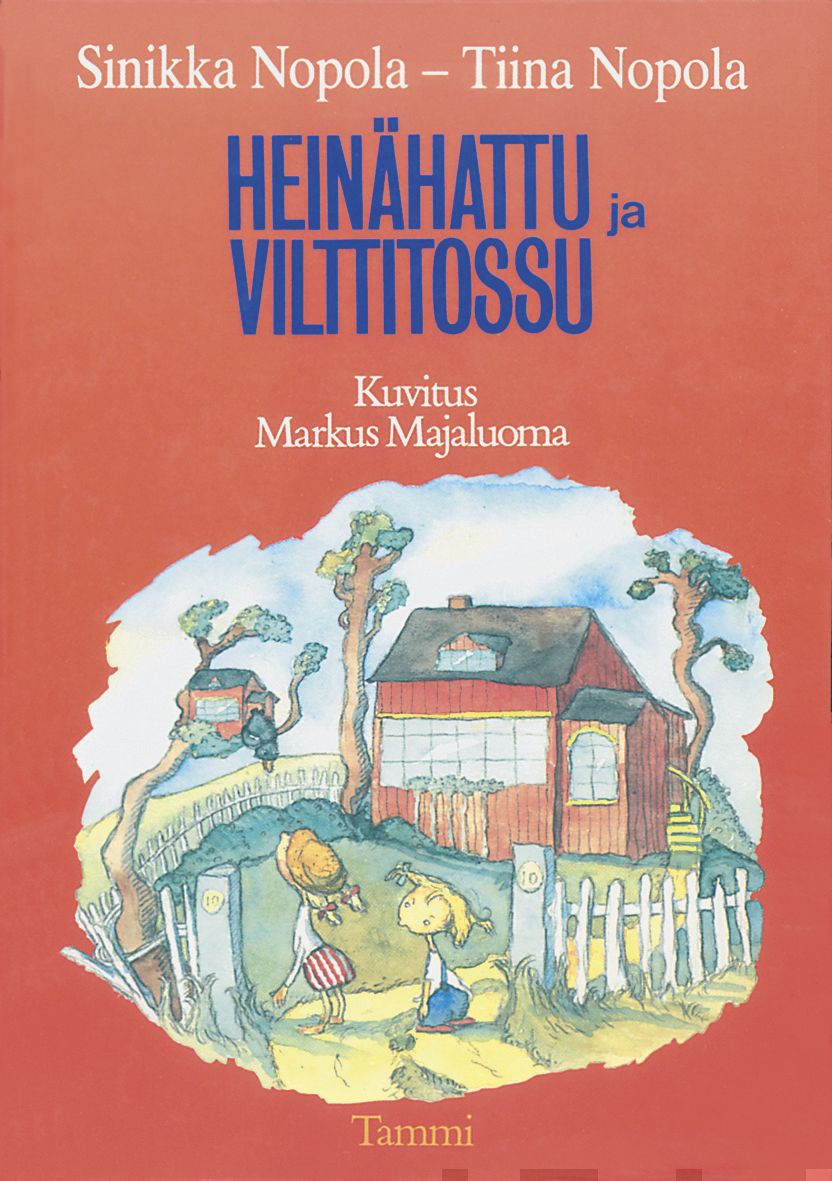 Valokuva kirjasta Sinikka Nopola / Tiina Nopola Heinähattu ja Vilttitossu, kuuluu tuoteryhmään Lasten romaanit lorut ja runot.