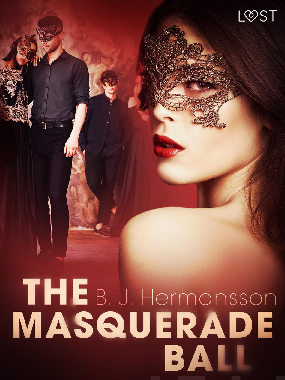 Valokuva kirjasta B. J. Hermansson Masquerade Ball - Erotic Short Story, The, kuuluu tuoteryhmään E-kirjat kauno.