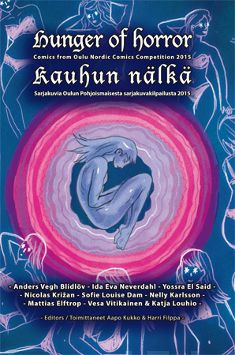 Valokuva kirjasta Anders Vegh Blidlöv / Ida Eva Neverdahl / Yossra El ym. Said Hunger of Horror - Kauhun nälkä, kuuluu tuoteryhmään Sarjakuvat.
