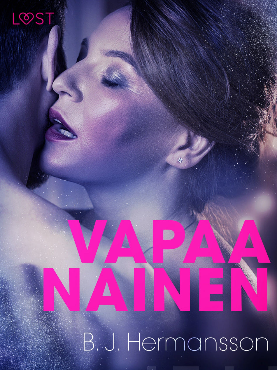 Valokuva kirjasta B. J. Hermansson Vapaa nainen - eroottinen novelli, kuuluu tuoteryhmään E-kirjat kauno.
