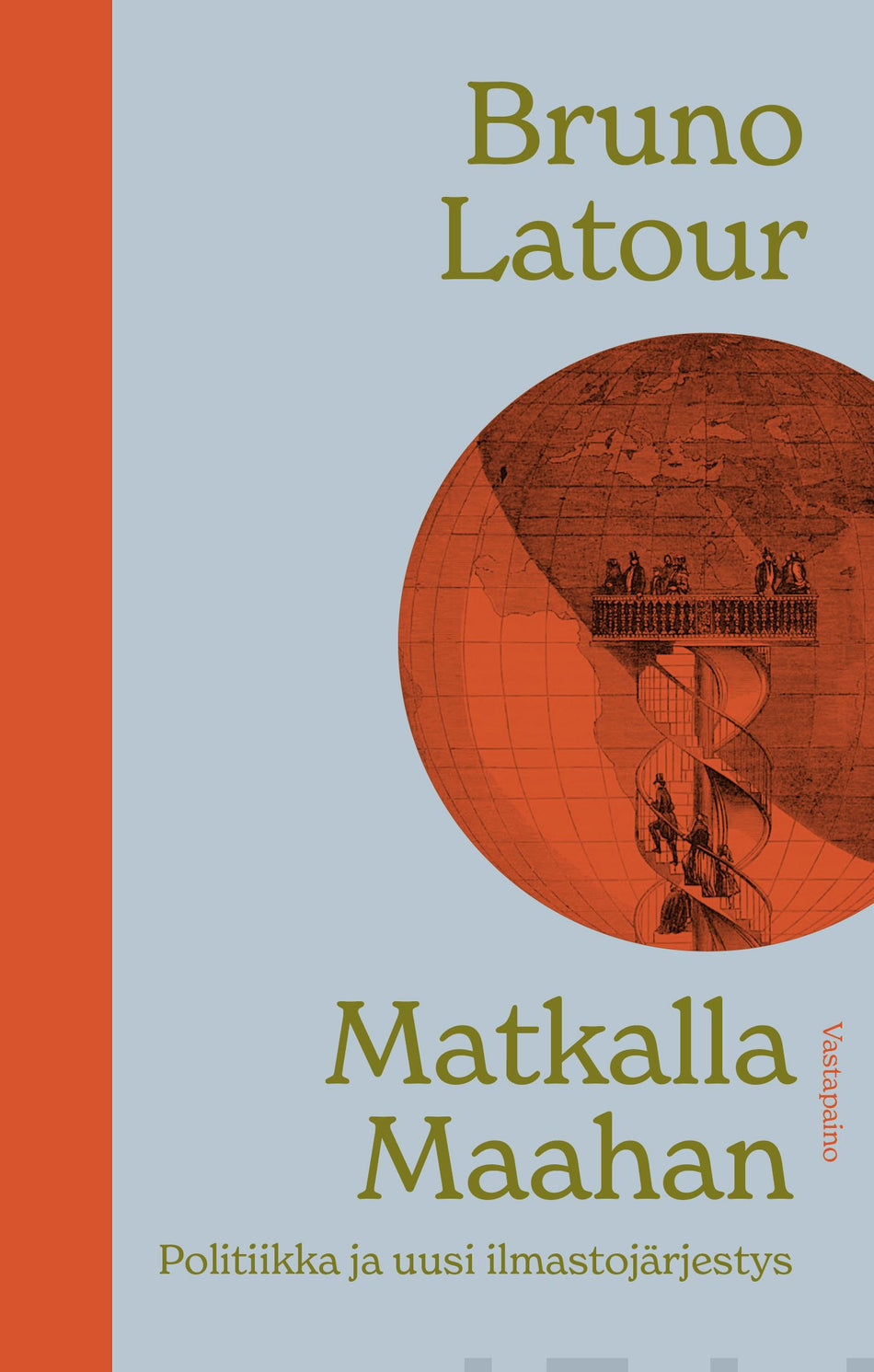 Valokuva kirjasta Bruno Latour Matkalla Maahan, kuuluu tuoteryhmään E-kirjat tieto.