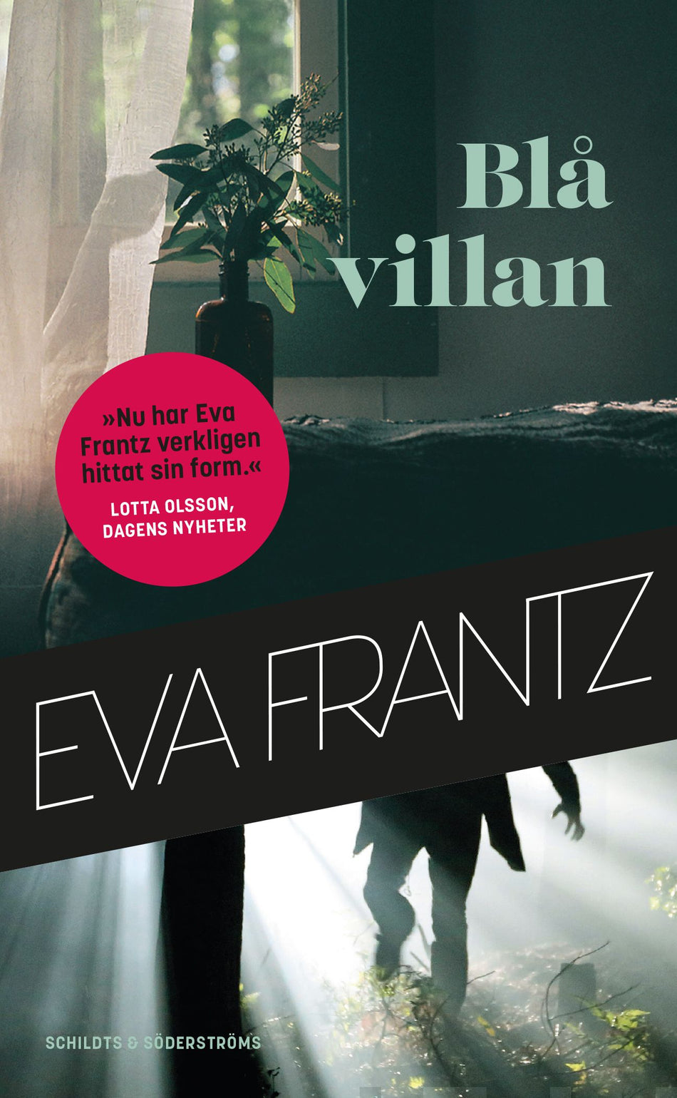 Valokuva kirjasta Eva Frantz Blå villan, kuuluu tuoteryhmään Kotimaiset pokkarit.
