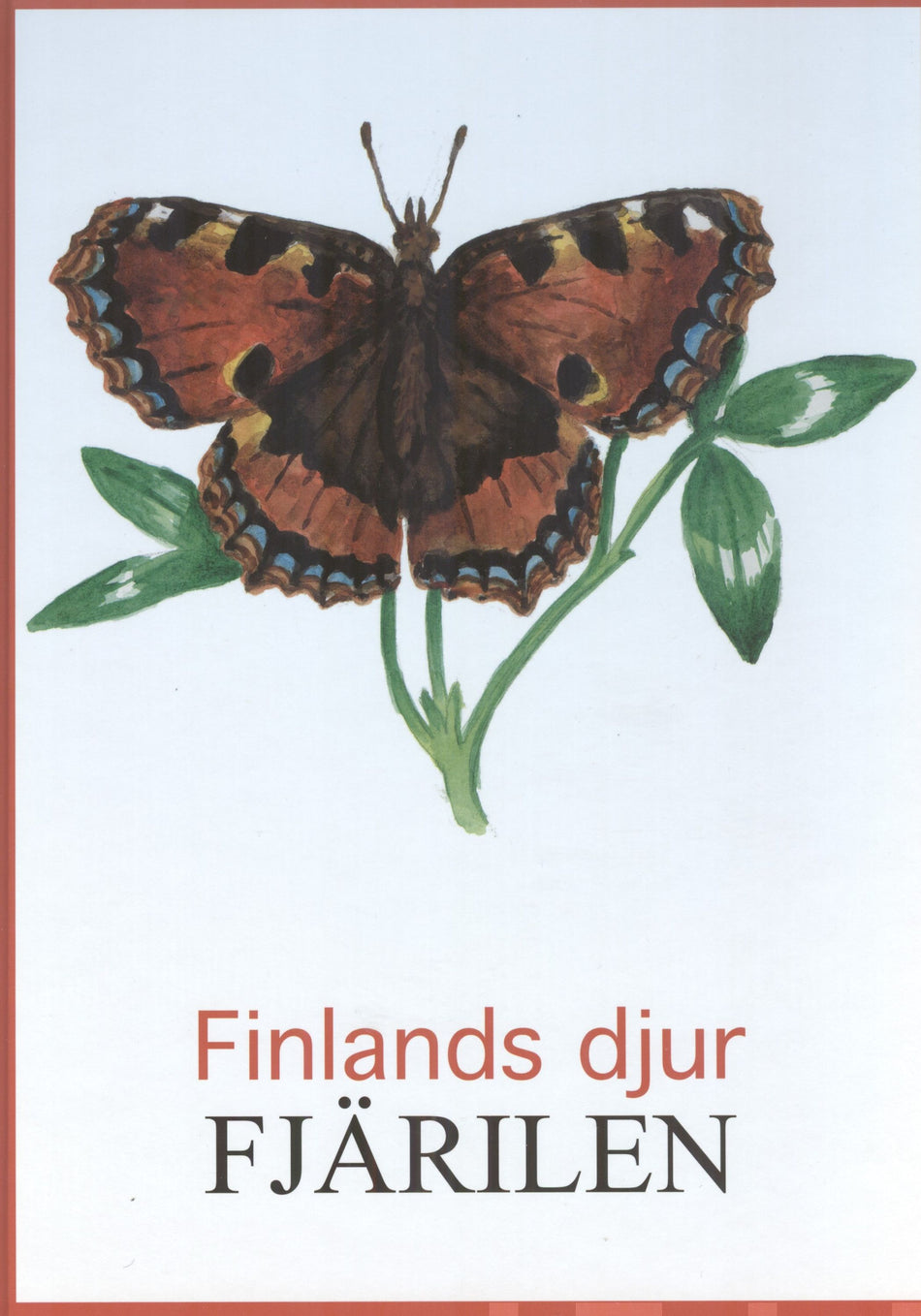 Valokuva kirjasta  Fjärilen, kuuluu tuoteryhmään Luonto.