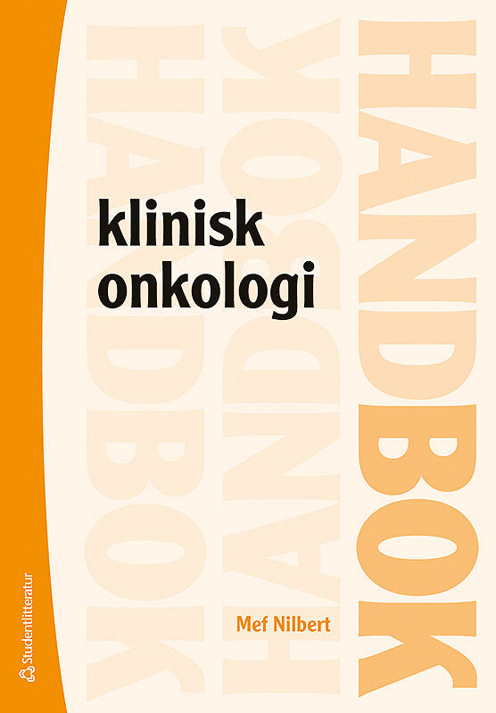 Valokuva kirjasta Mef Nilbert Klinisk onkologi, kuuluu tuoteryhmään Ruots muu tieto.