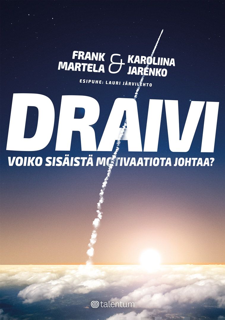 Valokuva kirjasta Karoliina Jarenko / Frank Martela / Lauri Järvilehto Draivi, kuuluu tuoteryhmään E-kirjat tieto.