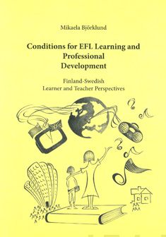Valokuva kirjasta Mikaela Björklund Conditions for EFL learning and professional development, kuuluu tuoteryhmään Terveys kasvatus.