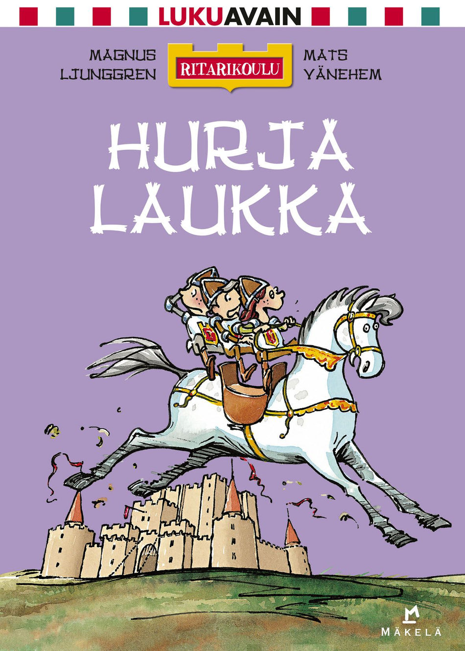 Valokuva kirjasta Magnus Ljunggren  Hurja laukka, kuuluu tuoteryhmään Lasten kuvakirjat.