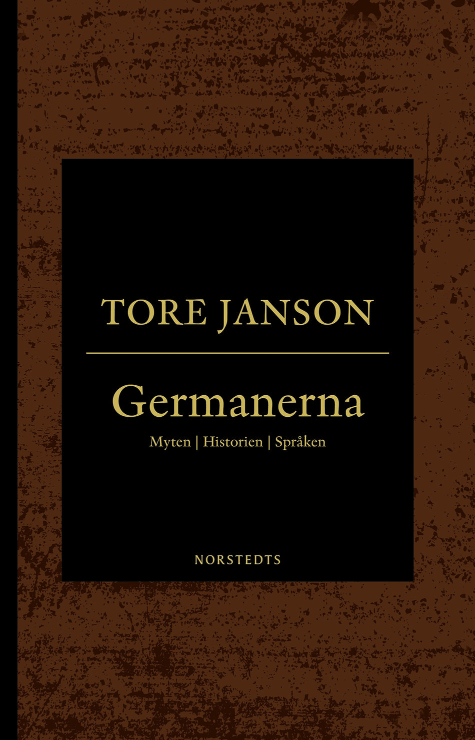 Valokuva kirjasta Tore Janson Germanerna : myten, historien, språken, kuuluu tuoteryhmään Ruots muu tieto.