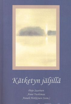 Valokuva kirjasta  Kätketyn jäljillä, kuuluu tuoteryhmään Terveys kasvatus.