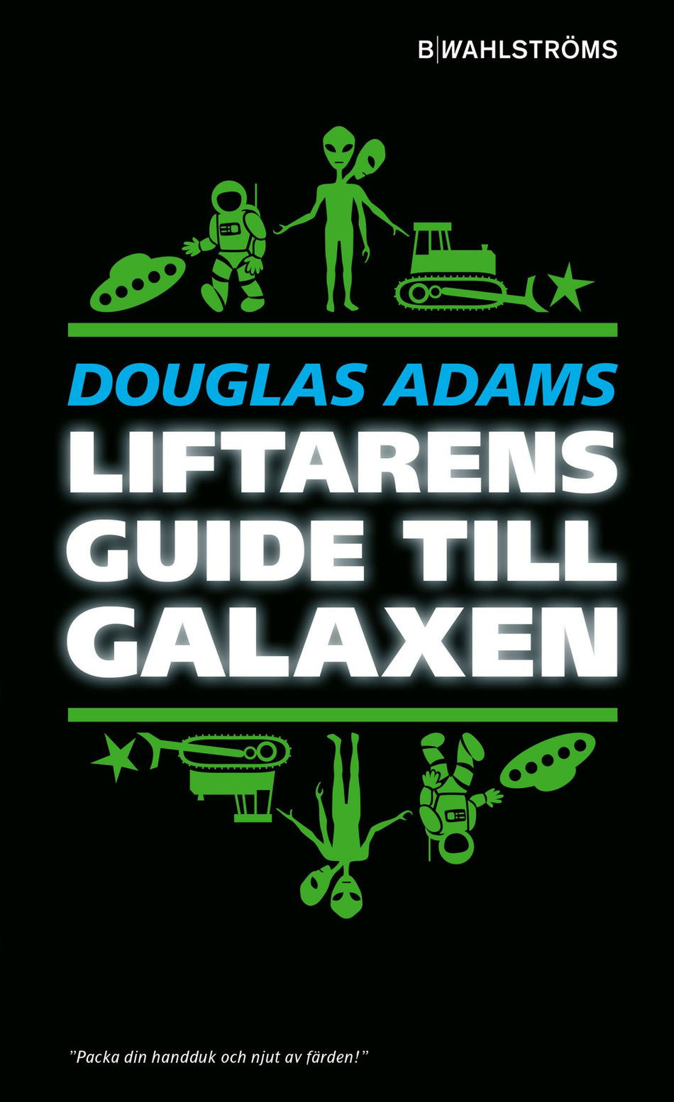 Valokuva kirjasta Douglas Adams Liftarens guide till galaxen, kuuluu tuoteryhmään Ruots lapset nuoret ja sarjakuvat.