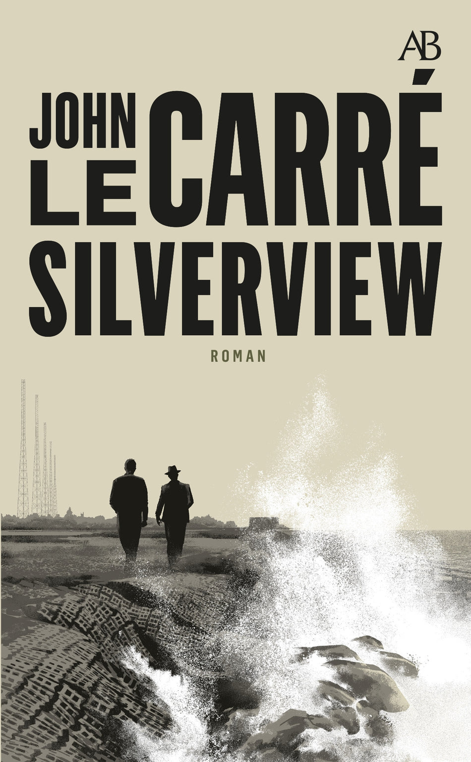 Valokuva kirjasta John le Carré Silverview, kuuluu tuoteryhmään Ruots kaunokirjat.