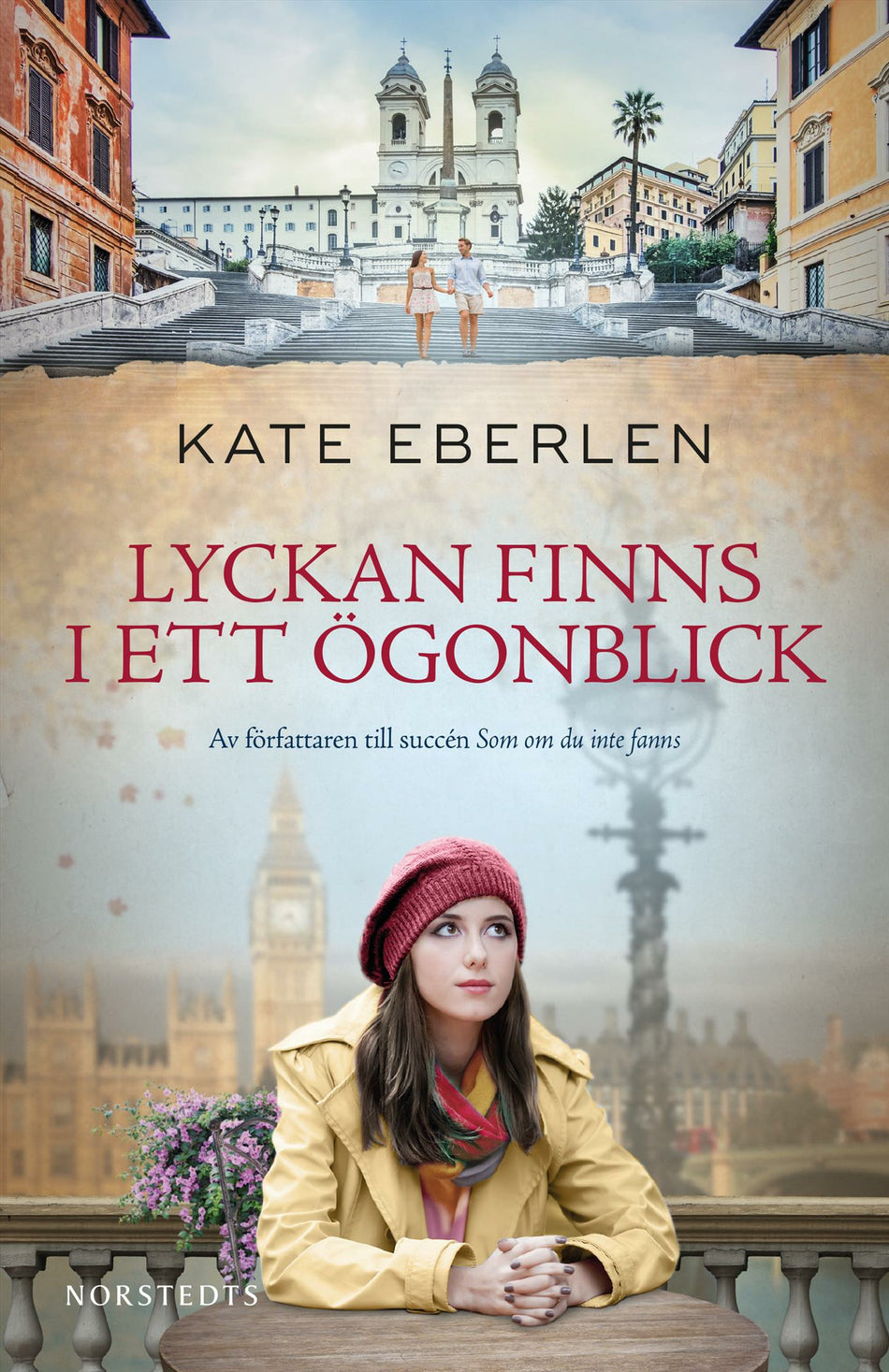 Valokuva kirjasta Kate Eberlen Lyckan finns i ett ögonblick, kuuluu tuoteryhmään Ruots kaunokirjat.