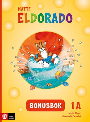 Valokuva kirjasta Ingrid Olsson / Margareta Forsbäck Eldorado matte 1A Bonusbok, andra upplagan, kuuluu tuoteryhmään Ruots lapset nuoret ja sarjakuvat.