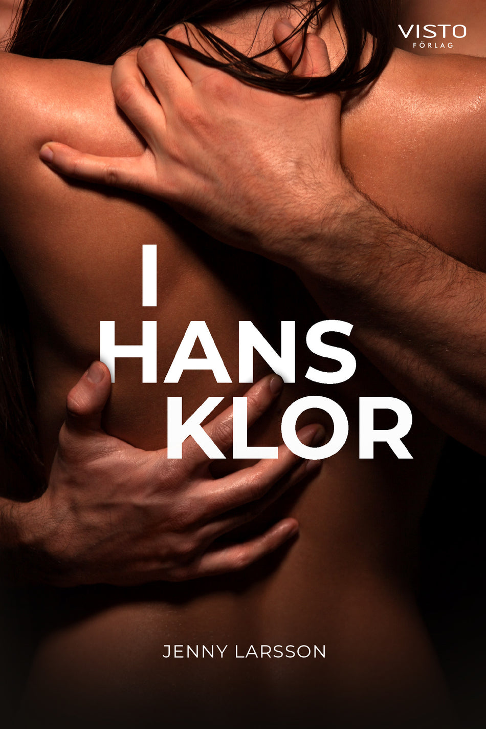 Valokuva kirjasta Jenny Larsson I hans klor, kuuluu tuoteryhmään Ruots kaunokirjat.