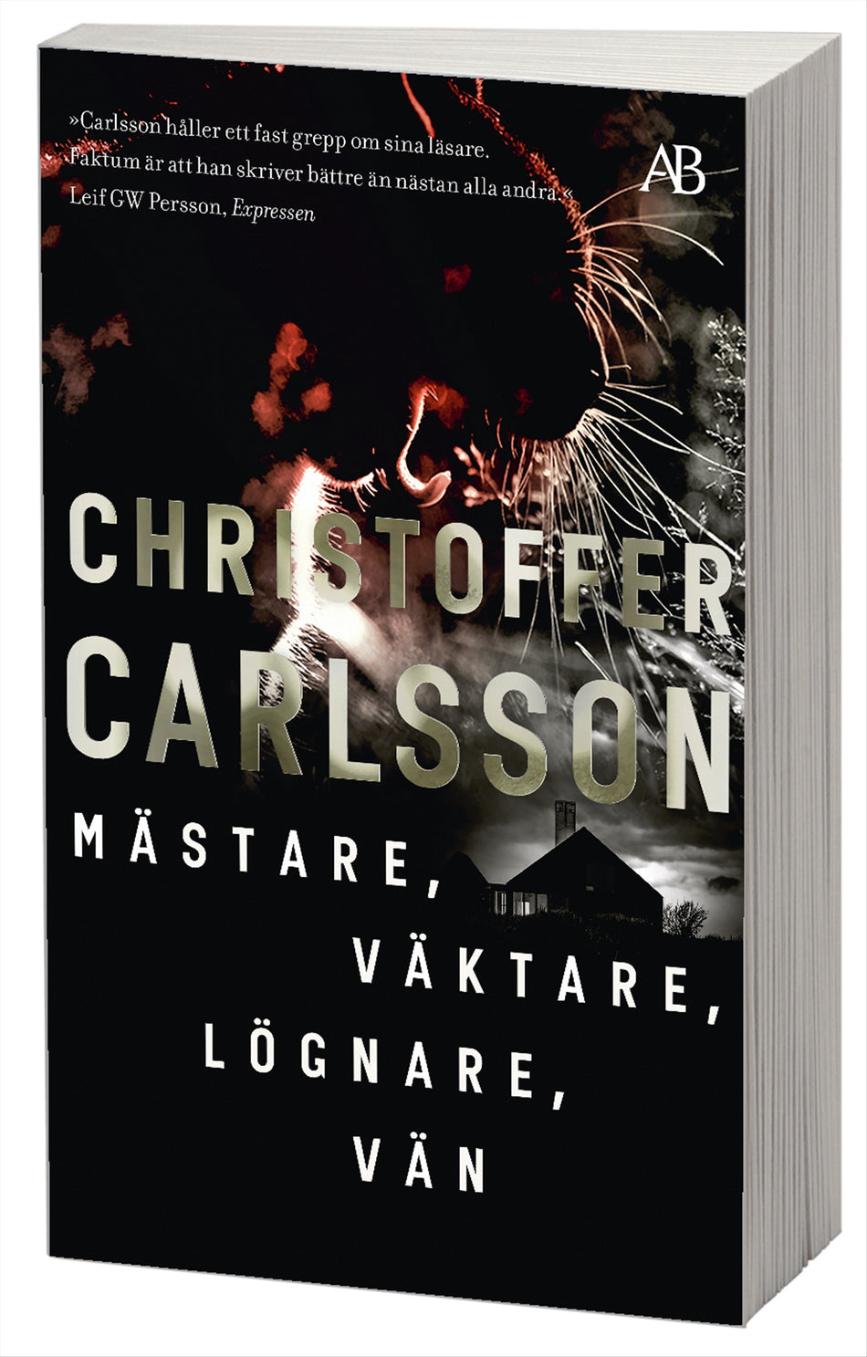 Valokuva kirjasta Christoffer Carlsson Mästare, väktare, lögnare, vän, kuuluu tuoteryhmään Ruots kaunokirjat.