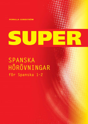 Valokuva kirjasta Pernilla Sundström Super Spanska hörövningar 1-2 Kopieringsunderlag, kuuluu tuoteryhmään Ruots lapset nuoret ja sarjakuvat.