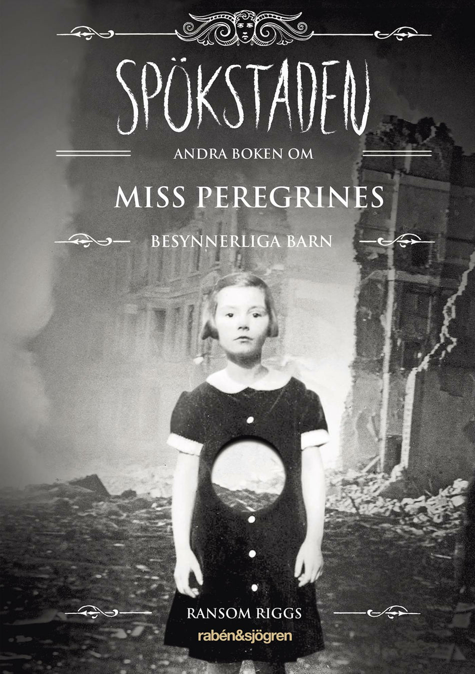 Valokuva kirjasta Ransom Riggs Spökstaden, kuuluu tuoteryhmään Ruots lapset nuoret ja sarjakuvat.