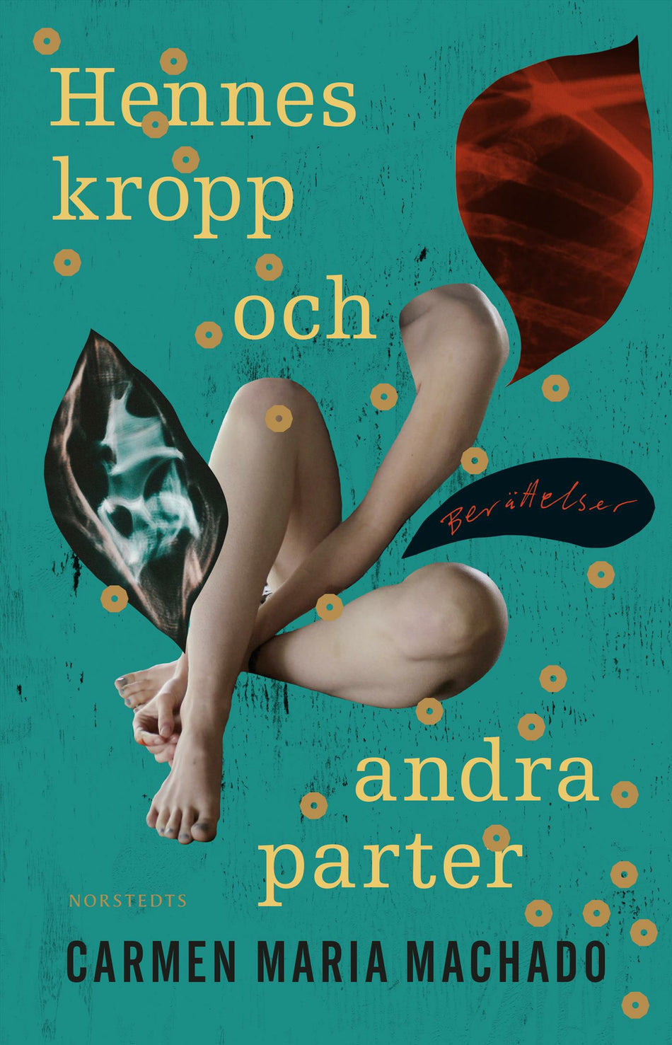 Valokuva kirjasta Carmen Maria Machado Hennes kropp och andra parter : berättelser, kuuluu tuoteryhmään Ruots kaunokirjat.