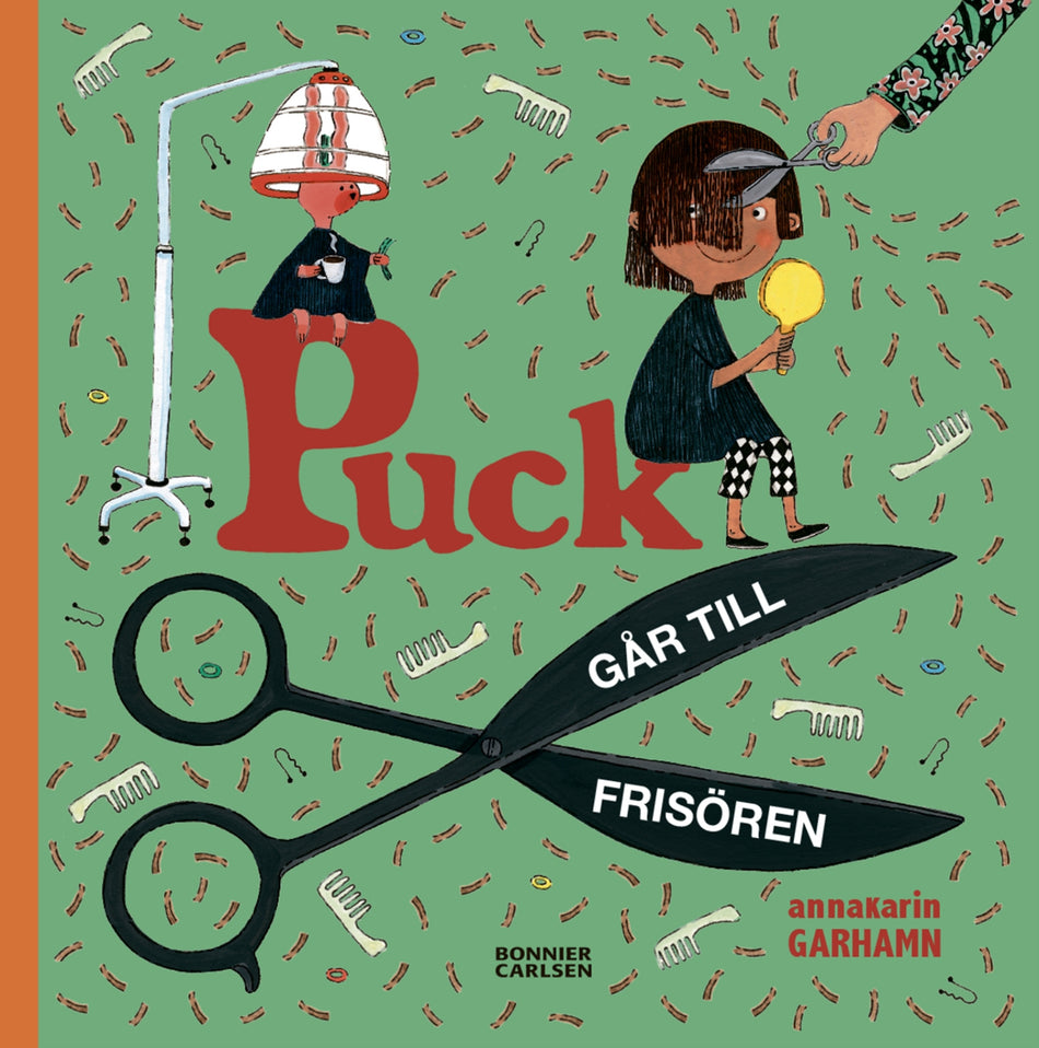 Valokuva kirjasta Anna-Karin Garhamn Puck går till frisören, kuuluu tuoteryhmään Ruots lapset nuoret ja sarjakuvat.