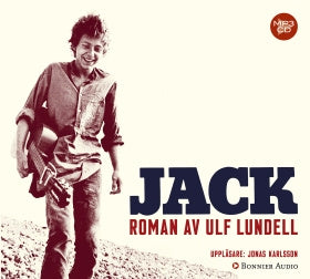 Valokuva kirjasta Ulf Lundell Jack, kuuluu tuoteryhmään Ruots kaunokirjat.
