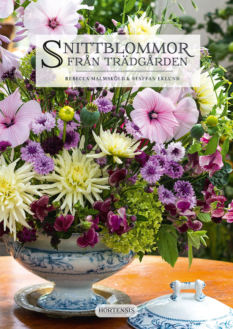 Valokuva kirjasta Rebecca Malmsköld Snittblommor från trädgården, kuuluu tuoteryhmään Ruots harrasteet taide.