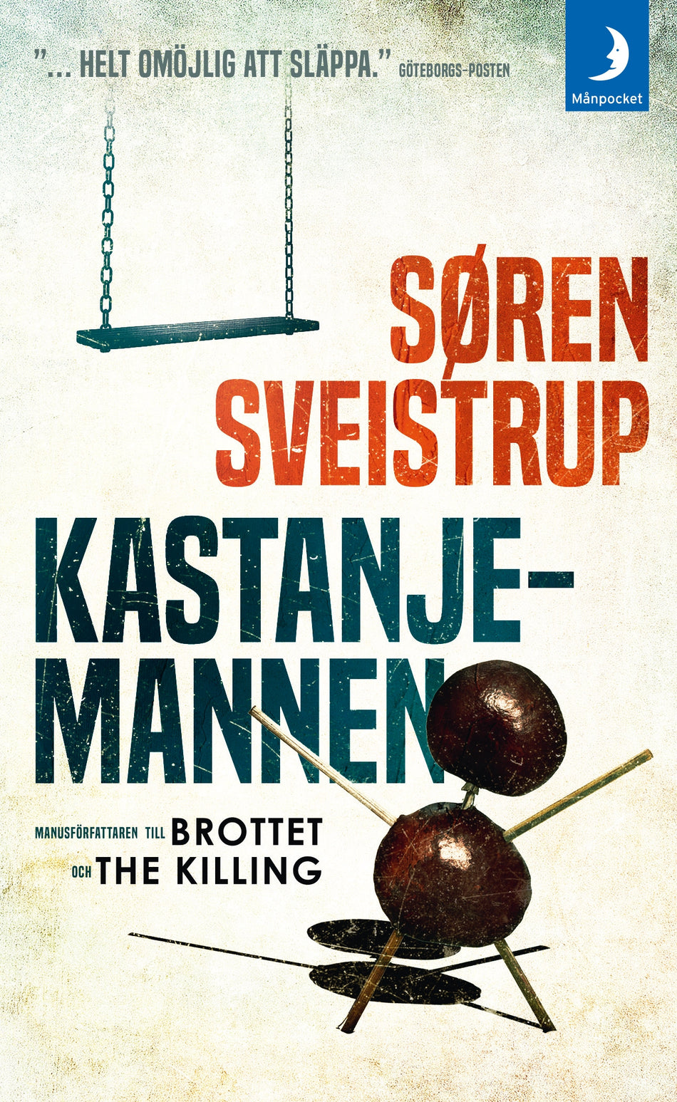 Valokuva kirjasta Søren Sveistrup Kastanjemannen, kuuluu tuoteryhmään Ruots kaunokirjat.