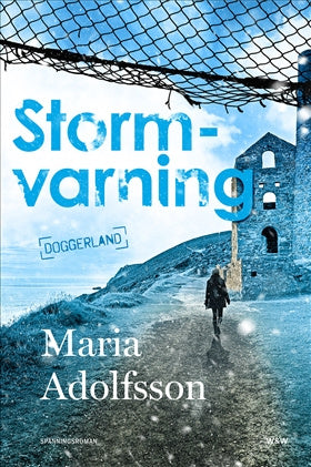 Valokuva kirjasta Maria Adolfsson Stormvarning, kuuluu tuoteryhmään Ruots kaunokirjat.