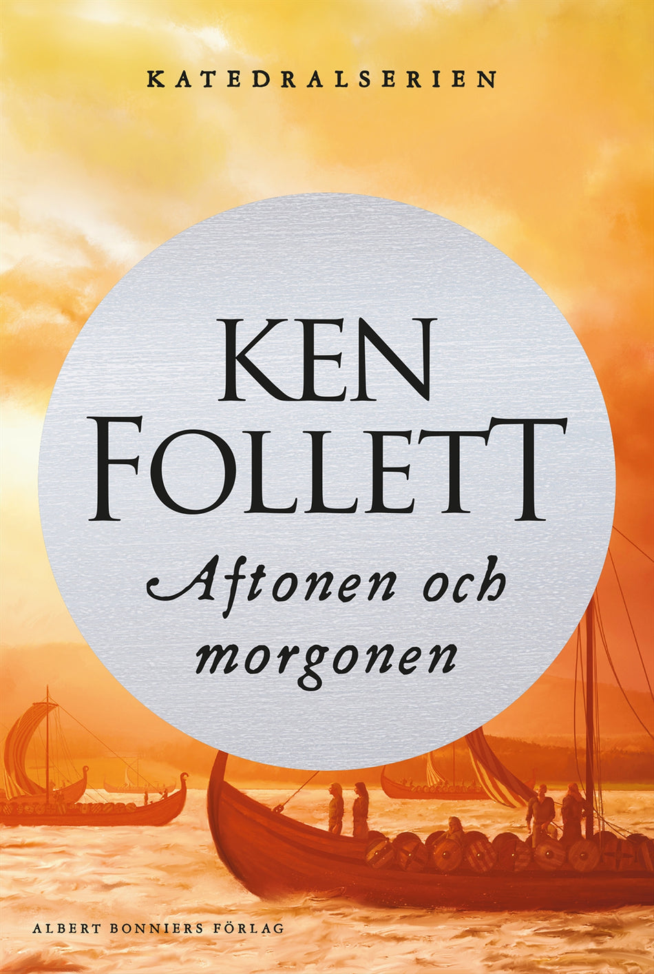 Valokuva kirjasta Ken Follett Aftonen och morgonen, kuuluu tuoteryhmään Ruots kaunokirjat.