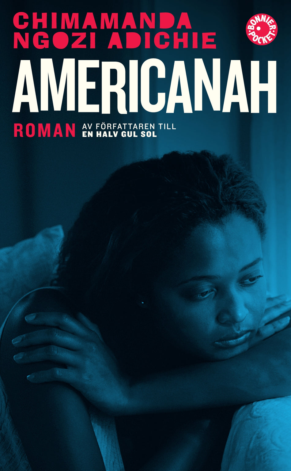 Valokuva kirjasta Chimamanda Ngozi Adichie Americanah, kuuluu tuoteryhmään Ruots kaunokirjat.
